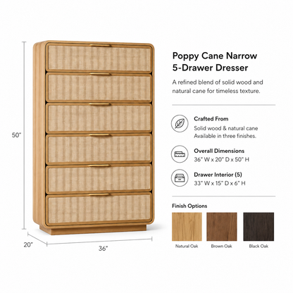 Poppy Cane Narrow 5-Drawer Dresser